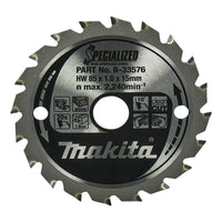 Makita Cirkelzaagbad voor Hout | Specialized | Ø 85mm Asgat 15mm 20T - B-33576 - 0088381422468 - B-33576 - Mastertools.nl